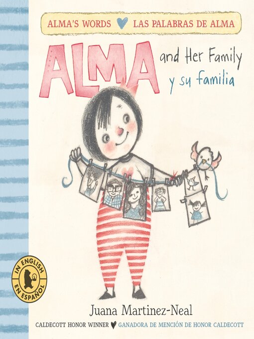 Title details for Alma and Her Family / Alma y su familia by Juana Martinez-Neal - Available